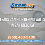 Leaks Can Hide Behind the Walls in San Diego California