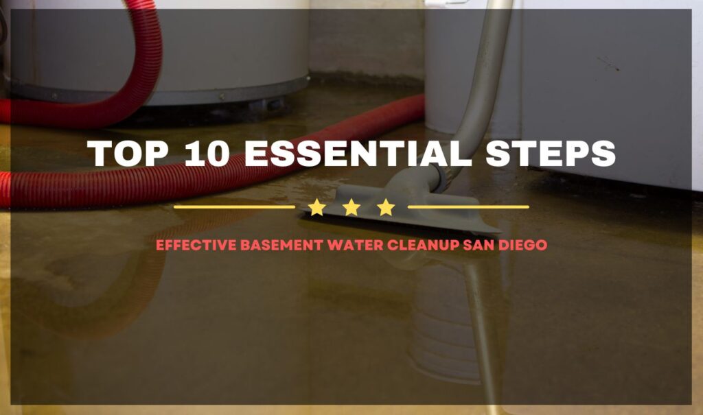 Basement Water Cleanup San Diego: Flooded basement with water damage cleanup in progress