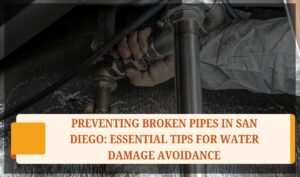 Plumber fixing a broken pipe in a flooded San Diego home – Broken Pipe Water Cleanup San Diego